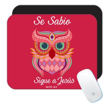 Own Se Sabin Sigue a Jesus Spanish Christian  : Gift Mousepad Evangelical