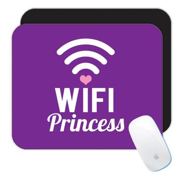 Wifi Princess : Gift Mousepad Geek For Girls Women