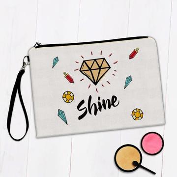 Shine Bright Like a Diamond : Gift Makeup Bag Quotes Script Inspirational Friend Coworker