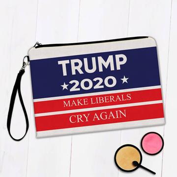 Make Liberals Cry Again Trump 2020 : Gift Makeup Bag Politics Election Donald GOP