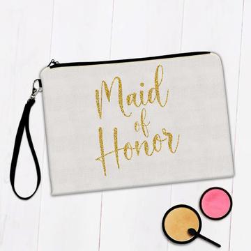 Maid of Honor : Gift Makeup Bag Faux Glitter Gold Wedding Bride Party Favors