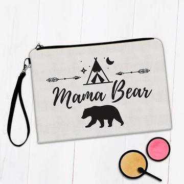 Mama Bear : Gift Makeup Bag Mother Day Christmas Birthday Tent Camping MOM
