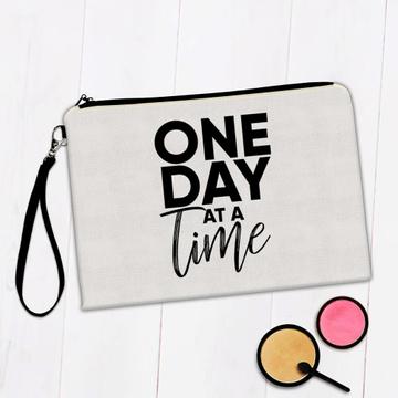 One day at a time : Gift Makeup Bag Motivational Quote Inspire