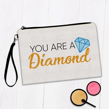 You are a Diamond : Gift Makeup Bag Couple Boyfriend Girlfriend Wife Husband
