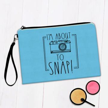 Camera I am About the Snap Photographer  : Gift Makeup Bag Photography