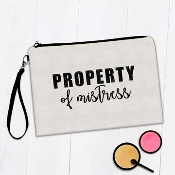 Kinky Fetish Property of Mistress  : Gift Makeup Bag