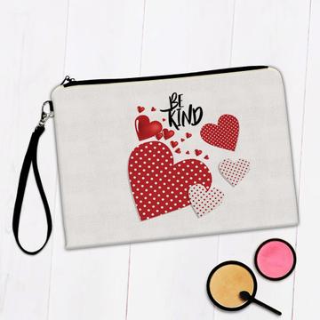 Heart Be Kind Polka Dot : Gift Makeup Bag Valentines Day Love Romantic Girlfriend Wife Boyfriend Husband