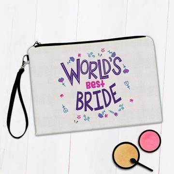 Worlds Best BRIDE : Gift Makeup Bag Great Floral Wedding Family