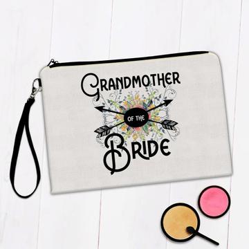 Grandmother Of the Bride : Gift Makeup Bag Wedding Favors Bachelorette Bridal Party Engagement