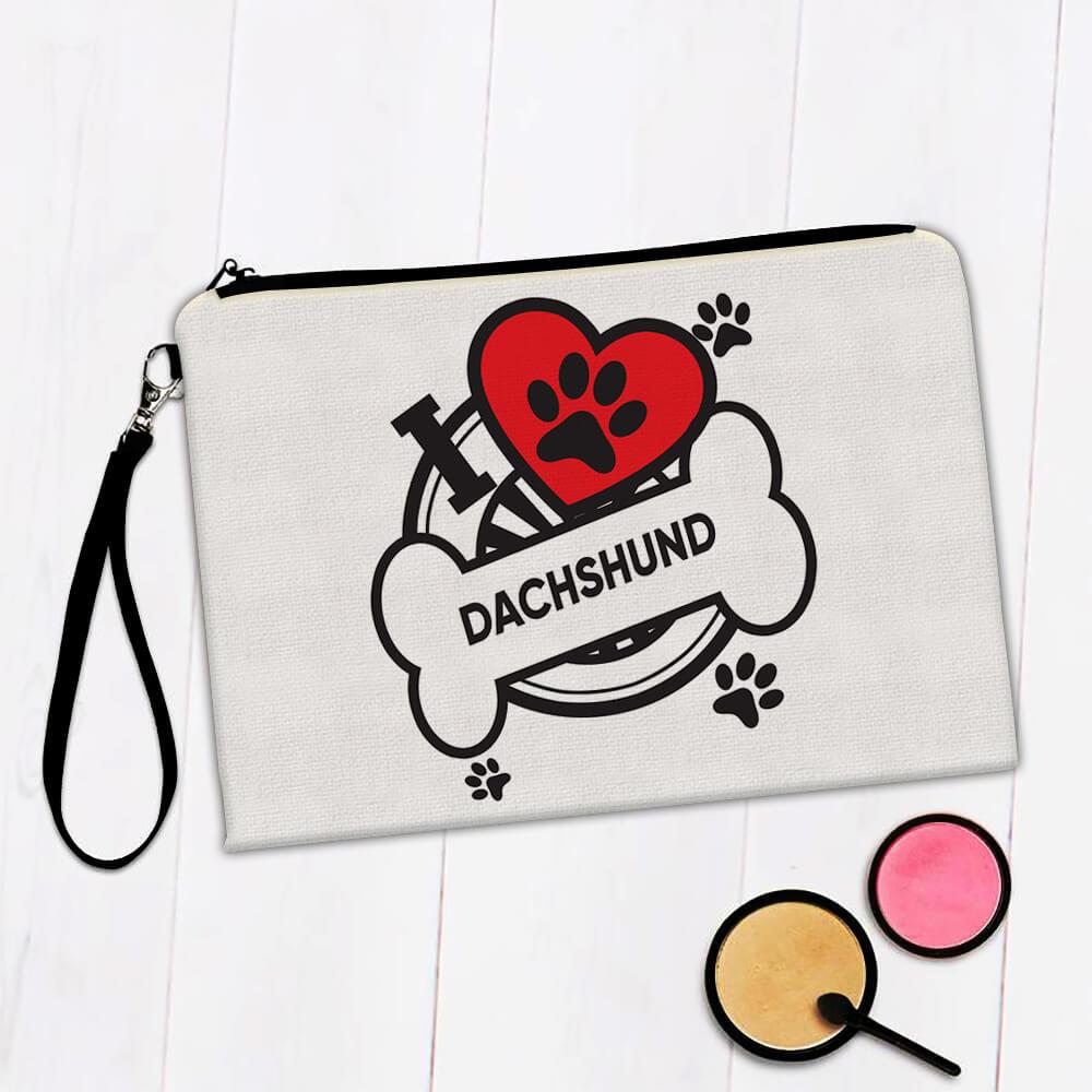 Dachshund: Gift Makeup Bag Dog Breed Pet I Love My Cute Puppy Dogs Pets Decorative