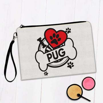 Pug: Gift Makeup Bag Dog Breed Pet I Love My Cute Puppy Dogs Pets Decorative