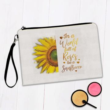 Be a Sunflower Quote Roses : Gift Makeup Bag Flower Floral Yellow Decor