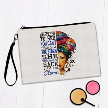 African Woman I Am The Storm Portrait Profile : Gift Makeup Bag Ethnic Art Black Culture Ethno Quote Inspirational