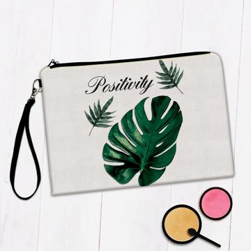 Positivity Monstera Leaf : Gift Makeup Bag Botanical Art Print For Nature Lover Exotic Tropical Plant