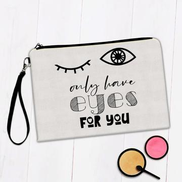 Only Have Eyes For You Esoteric  : Gift Makeup Bag
