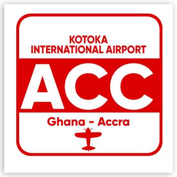 Ghana Kotoka Airport Accra ACC : Gift Sticker Airline Travel Code Pilot AIRPORT