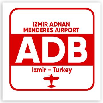 Turkey Izmir Adnan Menderes Airport ADB : Gift Sticker Travel Airline Pilot AIRPORT