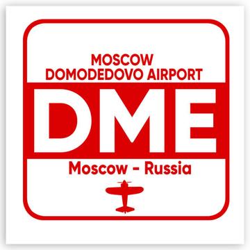 Russia Moscow Domodedovo Airport DME : Gift Sticker Travel Airline Pilot AIRPORT