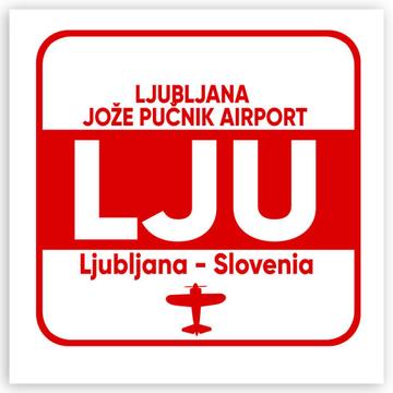Slovenia Ljubljana Jože Pučnik Airport LJU : Gift Sticker Travel Airline Pilot