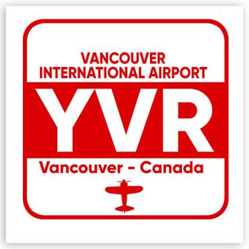 Canada Vancouver Airport Vancouver YVR : Gift Sticker Travel Airline Pilot AIRPORT