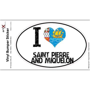 I Love Saint Pierre and Miquelon : Gift Sticker Heart Flag Country Crest Expat