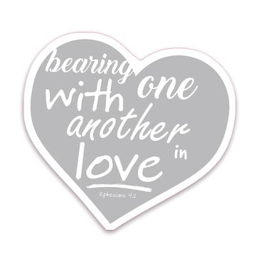 Bearing With One Another : Gift Sticker Christian Religious Evangelical