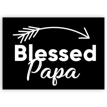 Blessed Papa : Gift Sticker Arrow GrandFather Dad Daddy Fathers Day