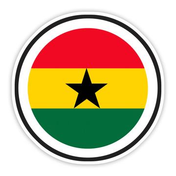 Ghana : Gift Sticker Flag Never Underestimate The Power Ghanaian Expat Country