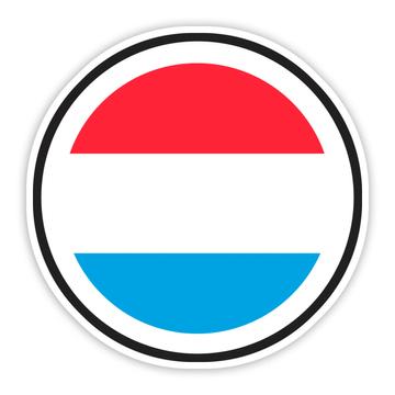 Luxembourg : Gift Sticker Flag Never Underestimate Power Luxembourger Expat Country