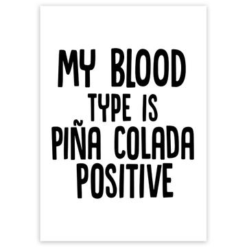 My Blood Type is Pina Colada Positive : Gift Sticker Drink Bar Pineapple