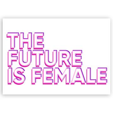The Future is Female : Gift Sticker Feminist Feminism Women Pride