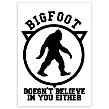 Bigfoot : Gift Sticker Alaska Believe in You Yeti Funny Geek Sci Fi