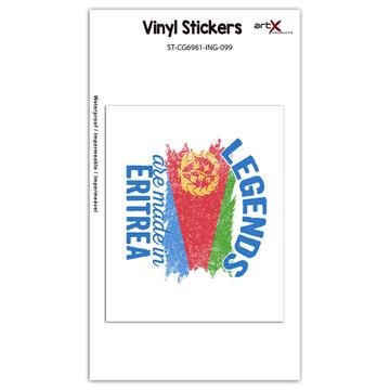 Legends are Made in Eritrea: Gift Sticker Flag Eritrean Expat Country