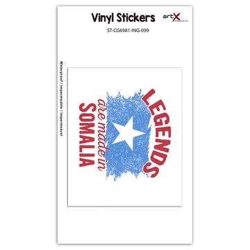 Legends are Made in Somalia: Gift Sticker Flag Somali Expat Country