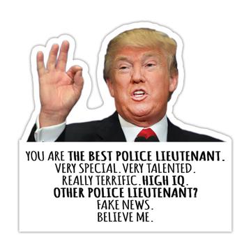 POLICE Lieutenant Gift Funny Trump : Gift Sticker Best Law Enforcement Jobs Birthday Christmas