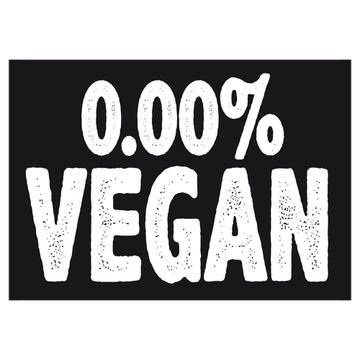 Zero Vegan : Gift Sticker Meat Eater Animal Lover Vegetarian Funny Poster Veganuary Art