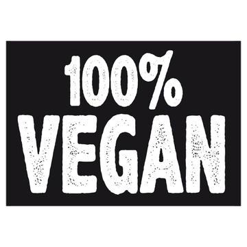 100% Vegan : Gift Sticker Veganism Power Love Plants Vegetables Vegetarian Veganuary