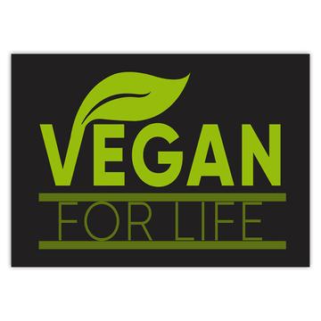 Vegan For Life Poster : Gift Sticker Wall Decor Vegetarian Green Power Veganuary Art