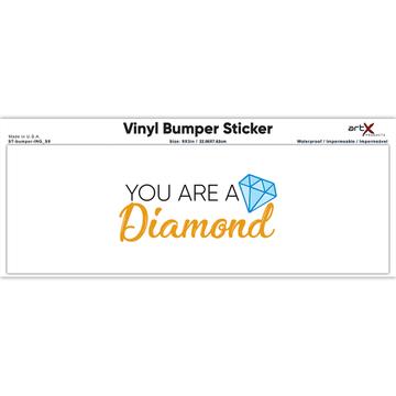 You are a Diamond : Gift Sticker Couple Boyfriend Girlfriend Wife Husband
