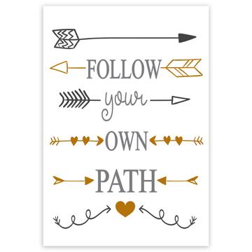 Follow Your Own Path : Gift Sticker Motivational Quote Arrow