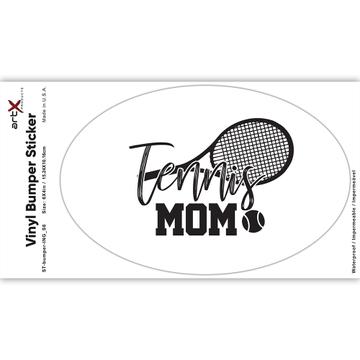 Tennis Mom : Gift Sticker Mother Proud Sports Mothers Day Gift Idea