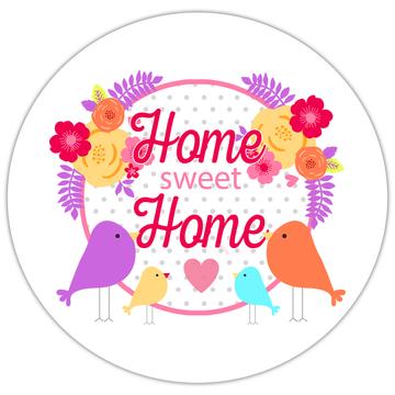 Home Sweet Home : Gift Sticker Bird Flowers Decor Decoration Trend Cute