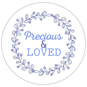 Precious And Loved : Gift Sticker Boho Flowers Baby Cute Garland