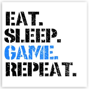 Eat Sleep Game Repeat : Gift Sticker Gamer Video Game Player Funny
