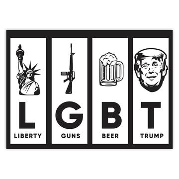 LGBT : Gift Sticker Liberty Guns Beer Trump Funny Art Print For Friend Coworker Humor