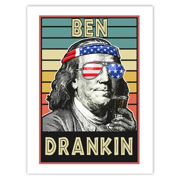 Ben Drankin Franklin : Gift Sticker Funny Art Print USA American President Flag Retro Style