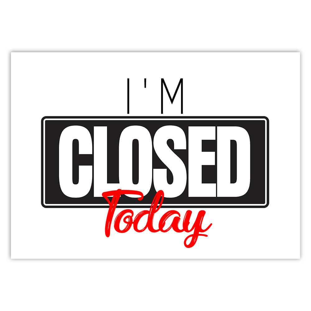 Gift Sticker : I Am Closed Today For Introvert Art Social
