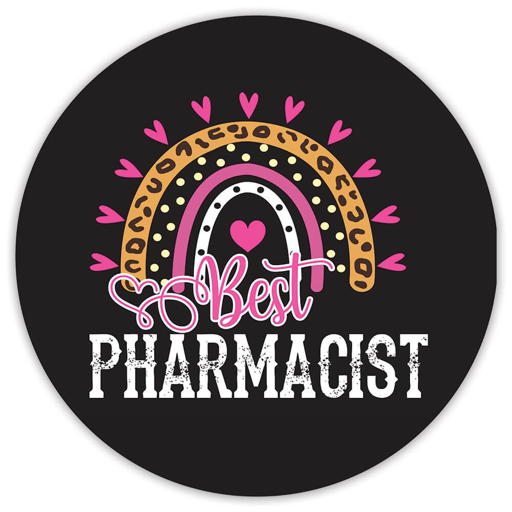 Gift Sticker : For Best Pharmacist Feminine Art Mother Sister Hearts Animal