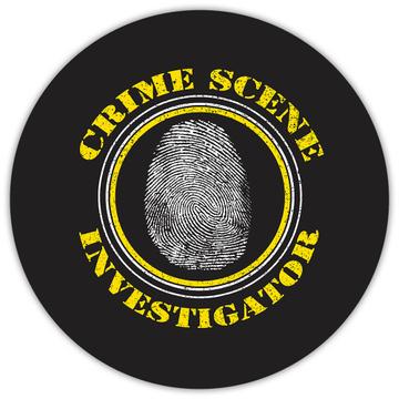 For Crime Scene Investigator : Gift Sticker Criminologist Forensics Pathologist Fingerprint
