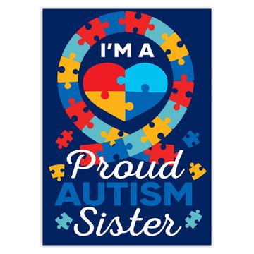 Proud Autism Sister Heart : Gift Sticker Awareness Month Family Protection Support